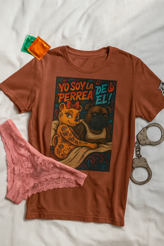 Yo soy la perrea de El! Freakydog. Unisex t-shirt